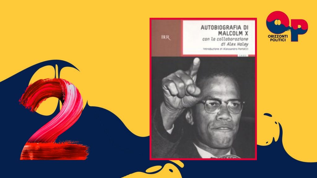 Autobiografia di Malcom X libri protesta neri